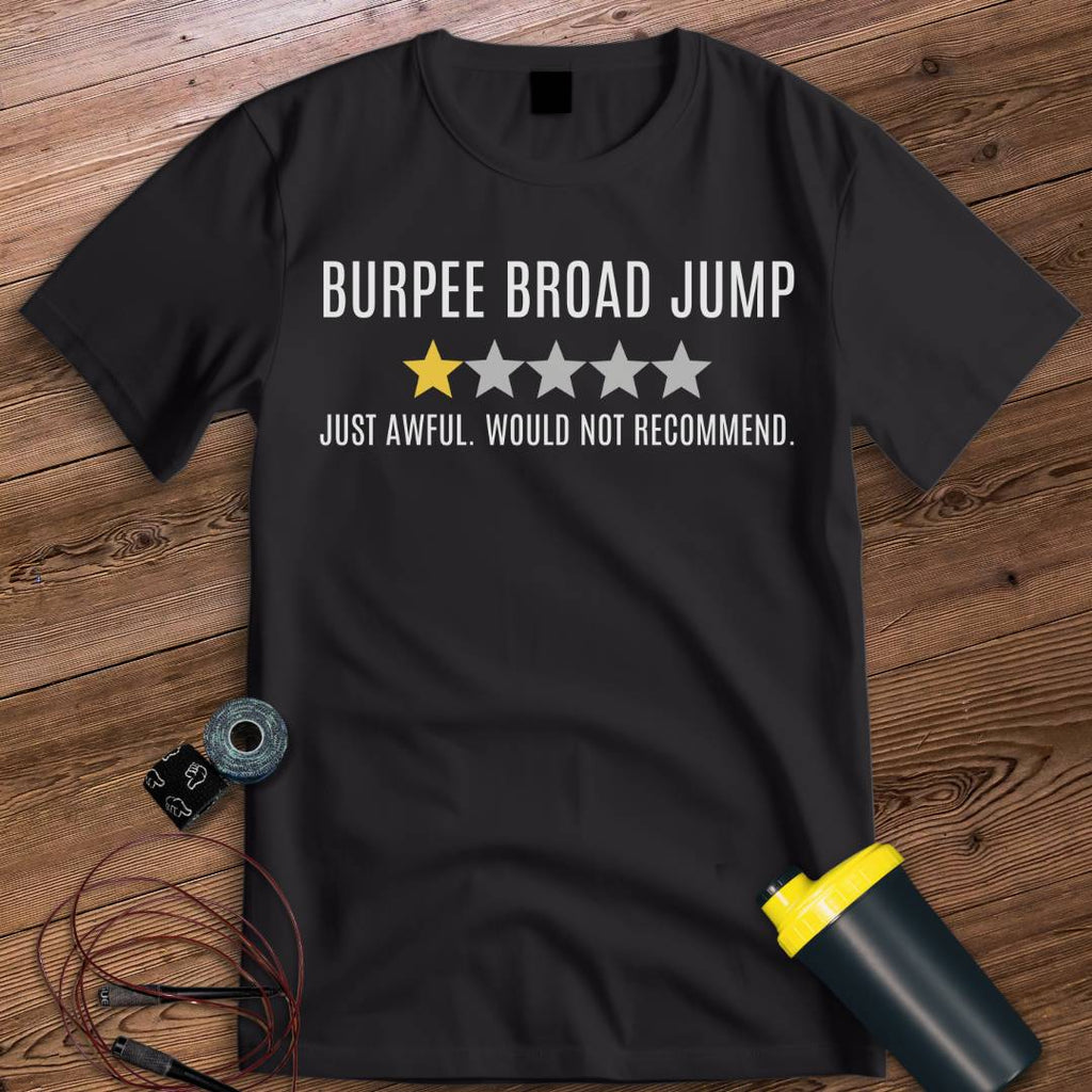 BURPEE BROAD JUMP AWFUL T-SHIRT