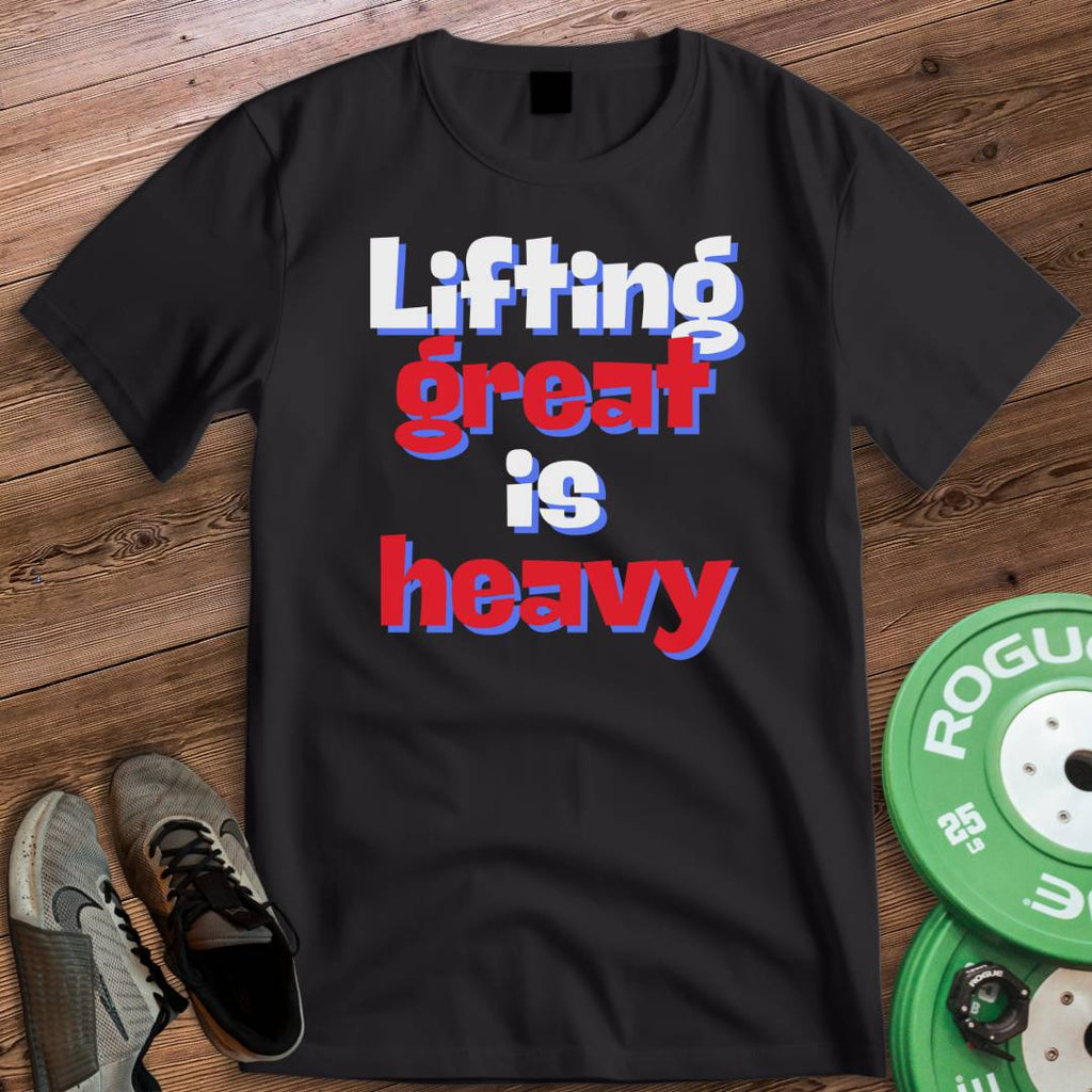 LIFTING GREAT T-SHIRT