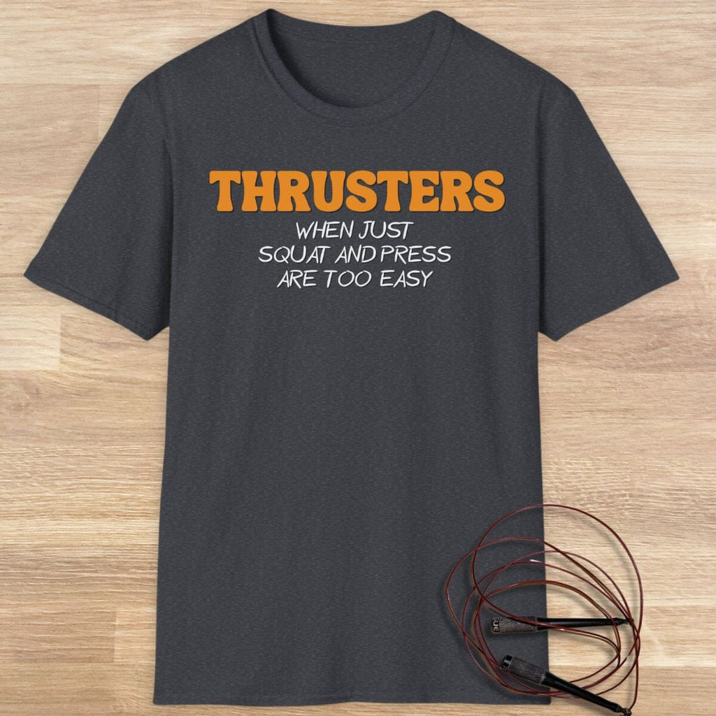 THRUSTERS T-SHIRT