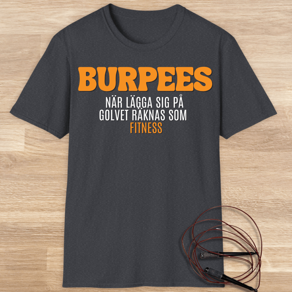 BURPEES T-SHIRT