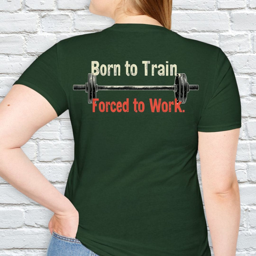 BORN TO TRAIN T-SHIRT