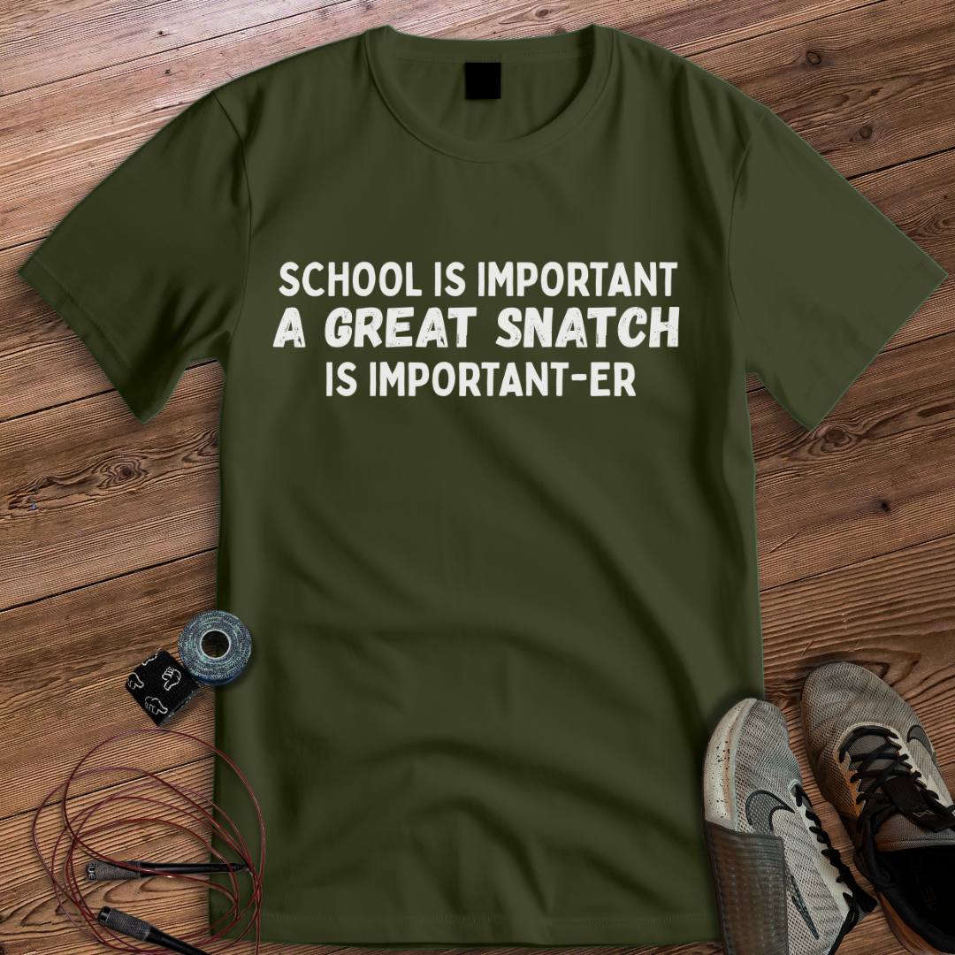 A GREAT SNATCH T-SHIRT