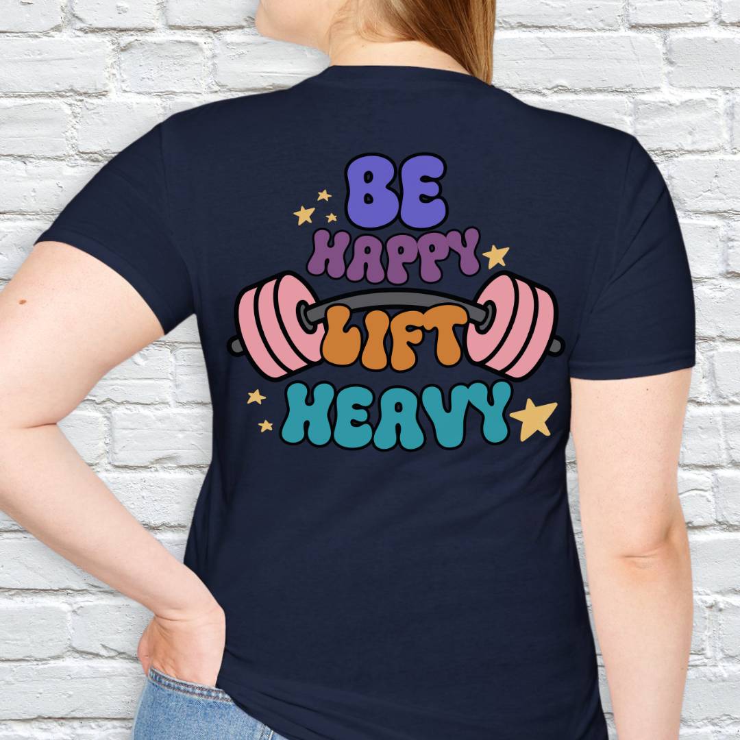 BE HAPPY T-SHIRT
