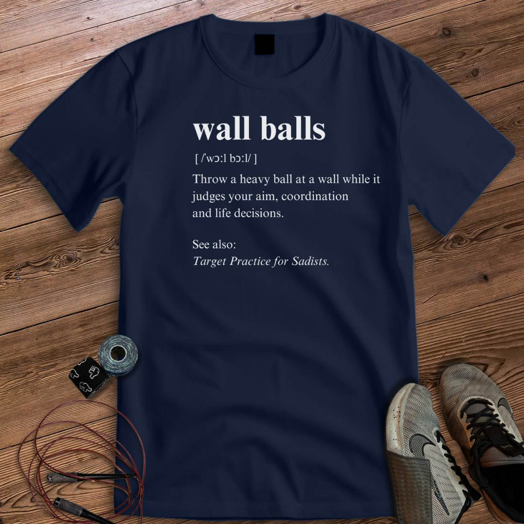 WALL BALLS DEFINITION T-SHIRT