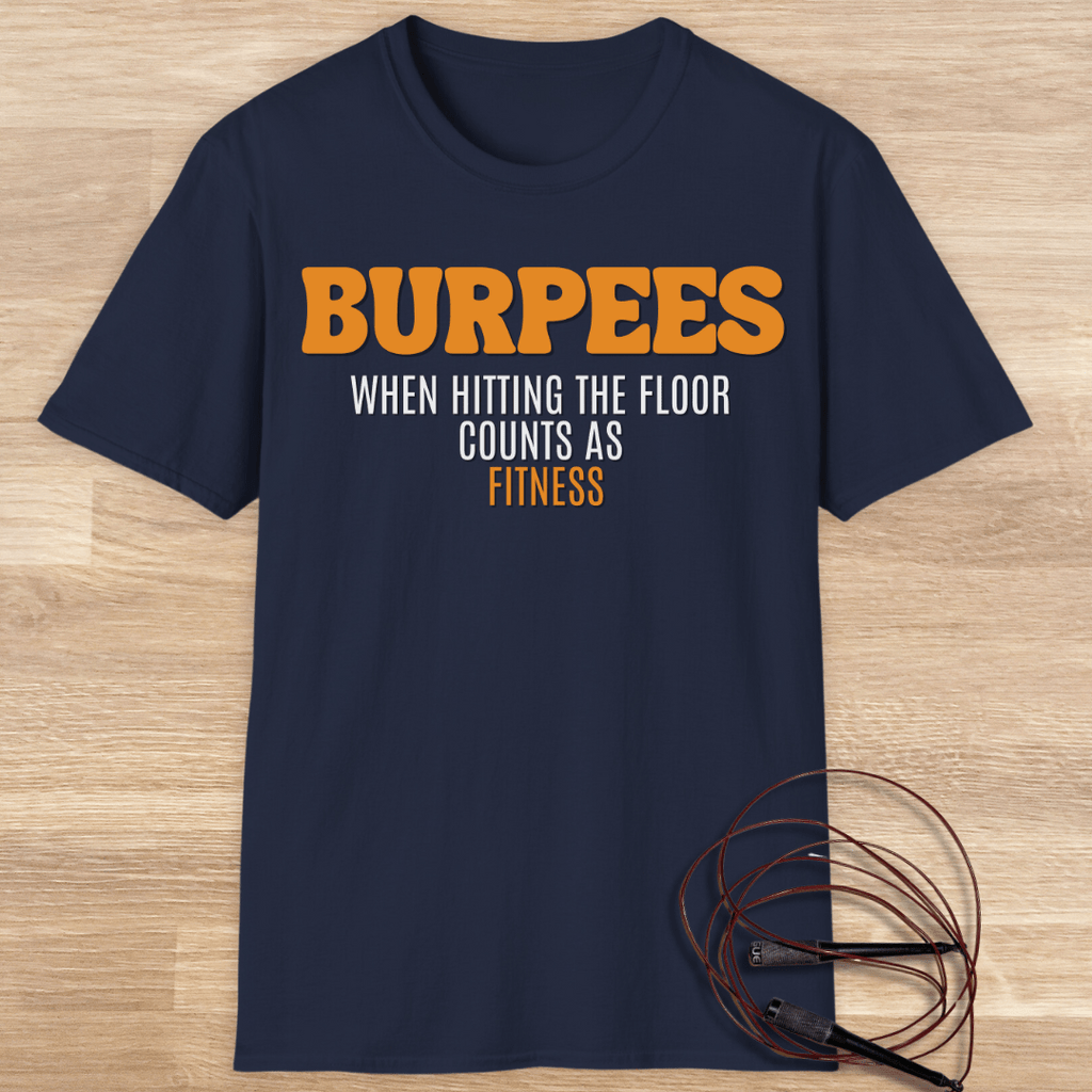 BURPEES FITNESS T-SHIRT