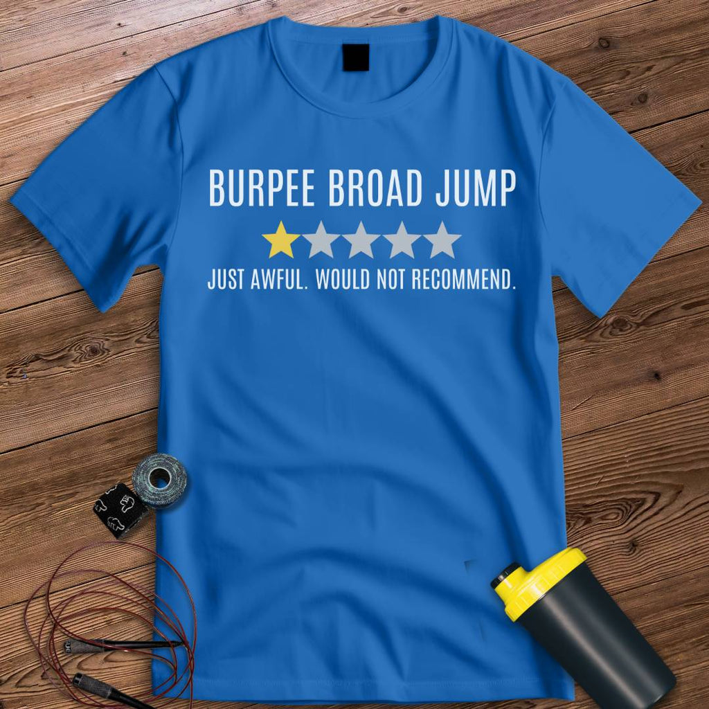 BURPEE BROAD JUMP AWFUL T-SHIRT