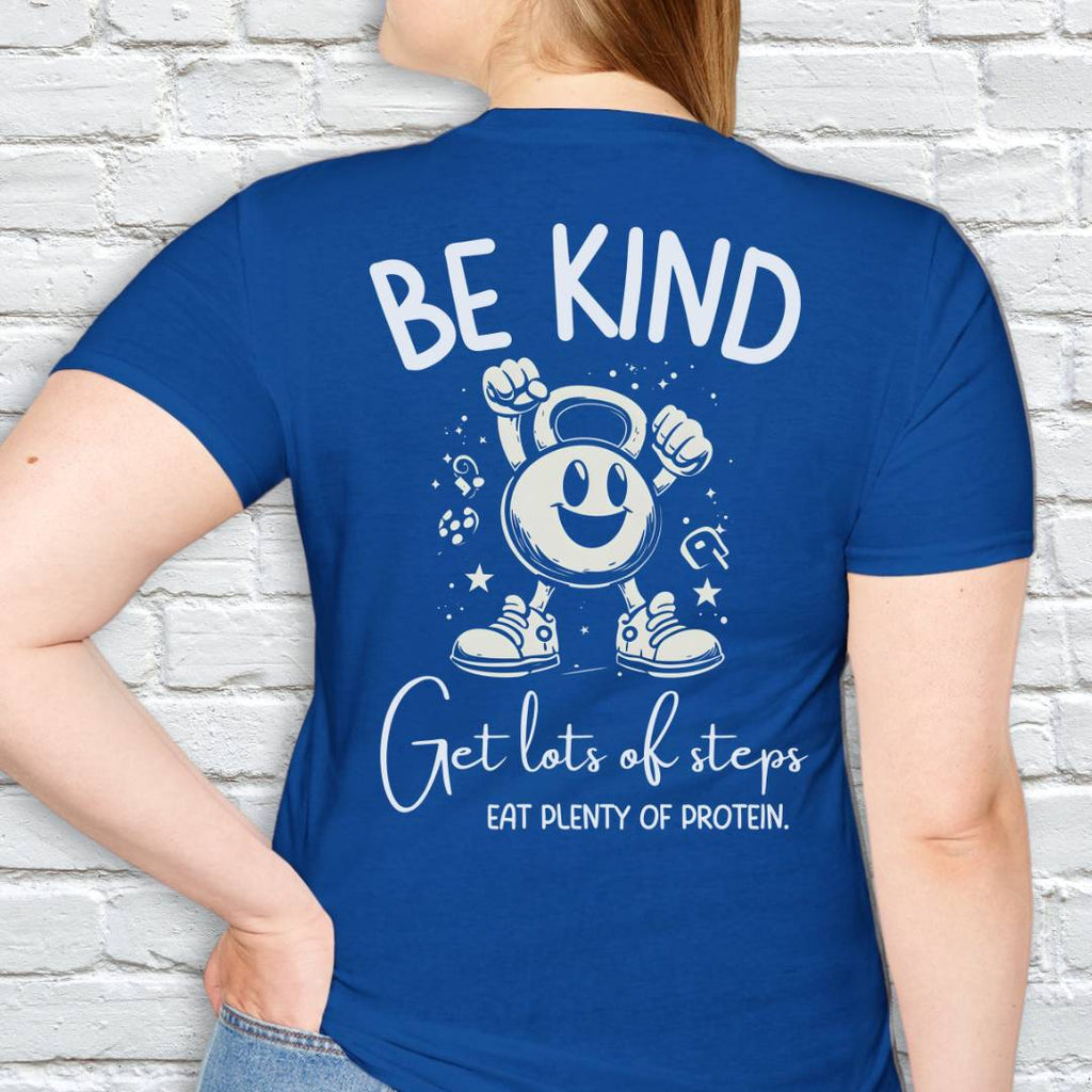 BE KIND EAT PROTEIN T-SHIRT