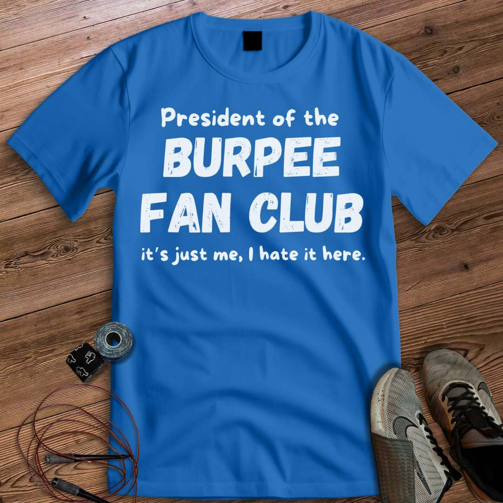 BURPEE FAN CLUB T-SHIRT