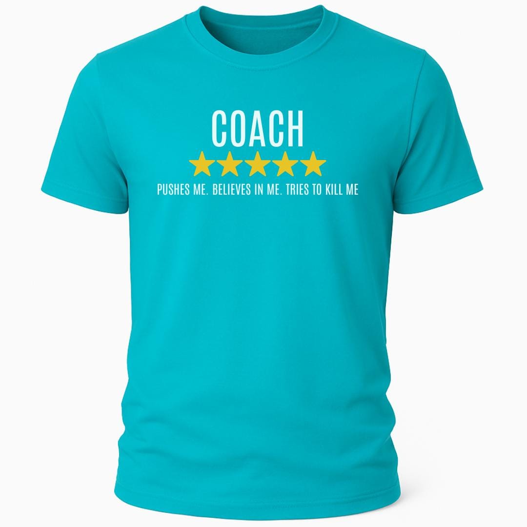 COACH PUSHES ME REVIEW T-SHIRT