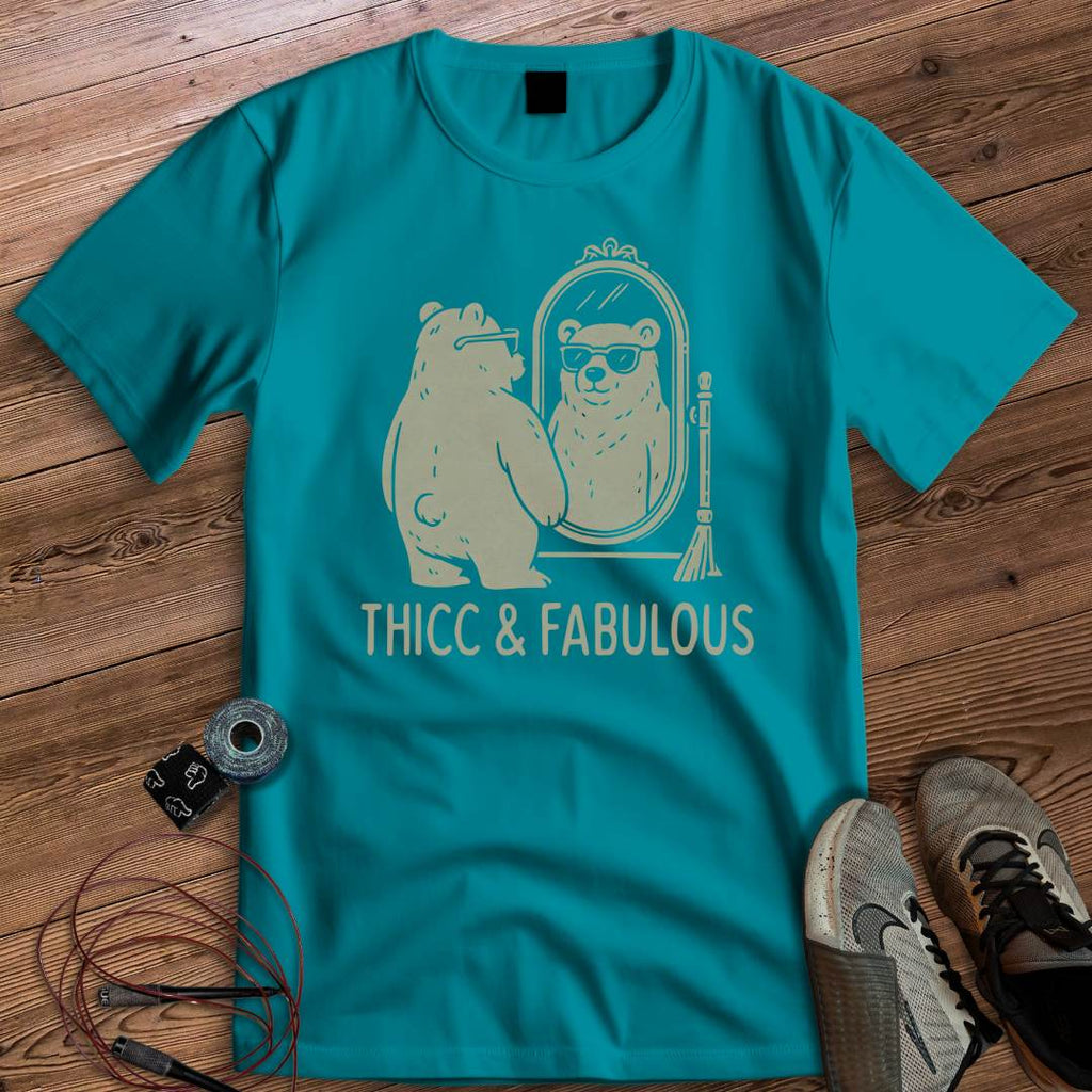 THICC AND FABULOUS T-SHIRT