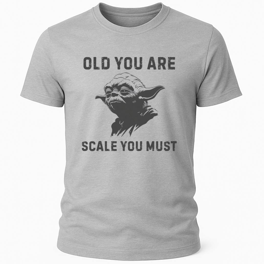 OLD YOU ARE T-SHIRT