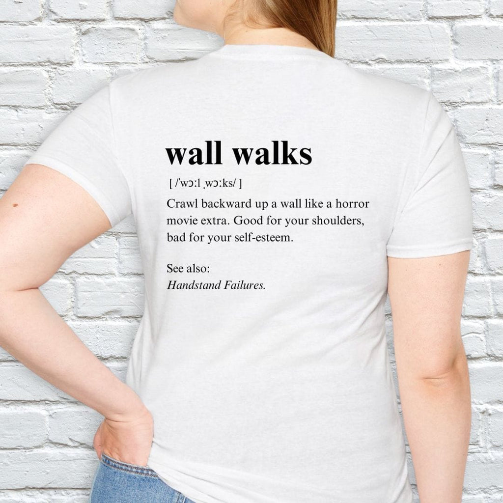 WALL WALK DEFINITION T-SHIRT