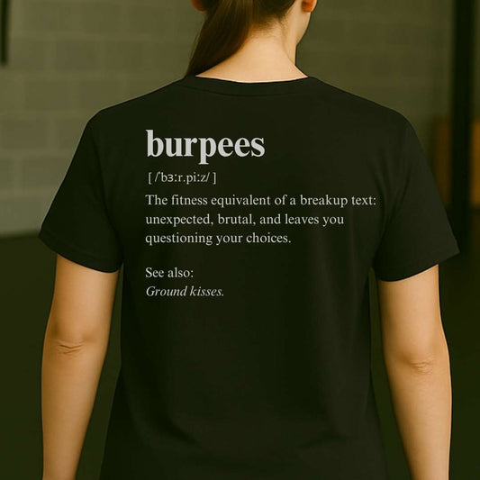 BURPEES DEFINITION T-SHIRT