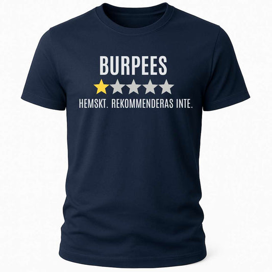 BURPEES REKOMMENDERAS INTE T-SHIRT