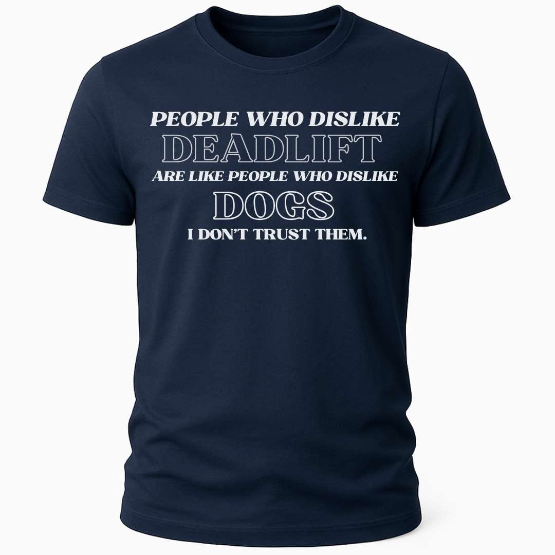 DISLIKE DEADLIFT T-SHIRT