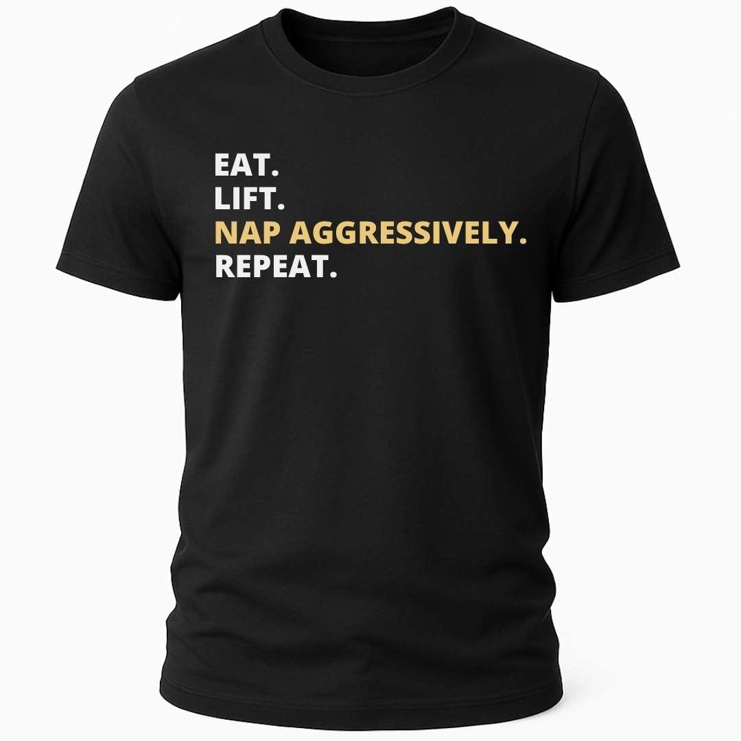 NAP AGGRESSIVELY T-SHIRT