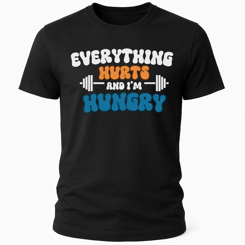 EVERYTHING HURTS T-SHIRT
