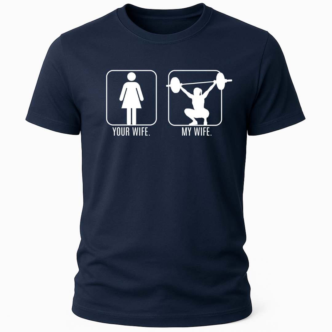 MY WIFE T-SHIRT