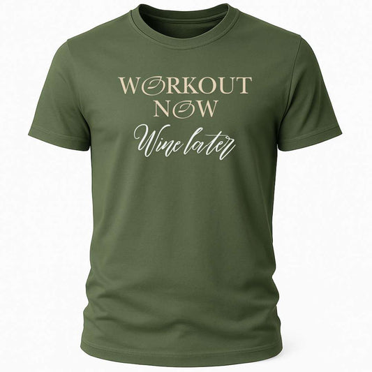 WORKOUT NOW WINE LATER T-SHIRT