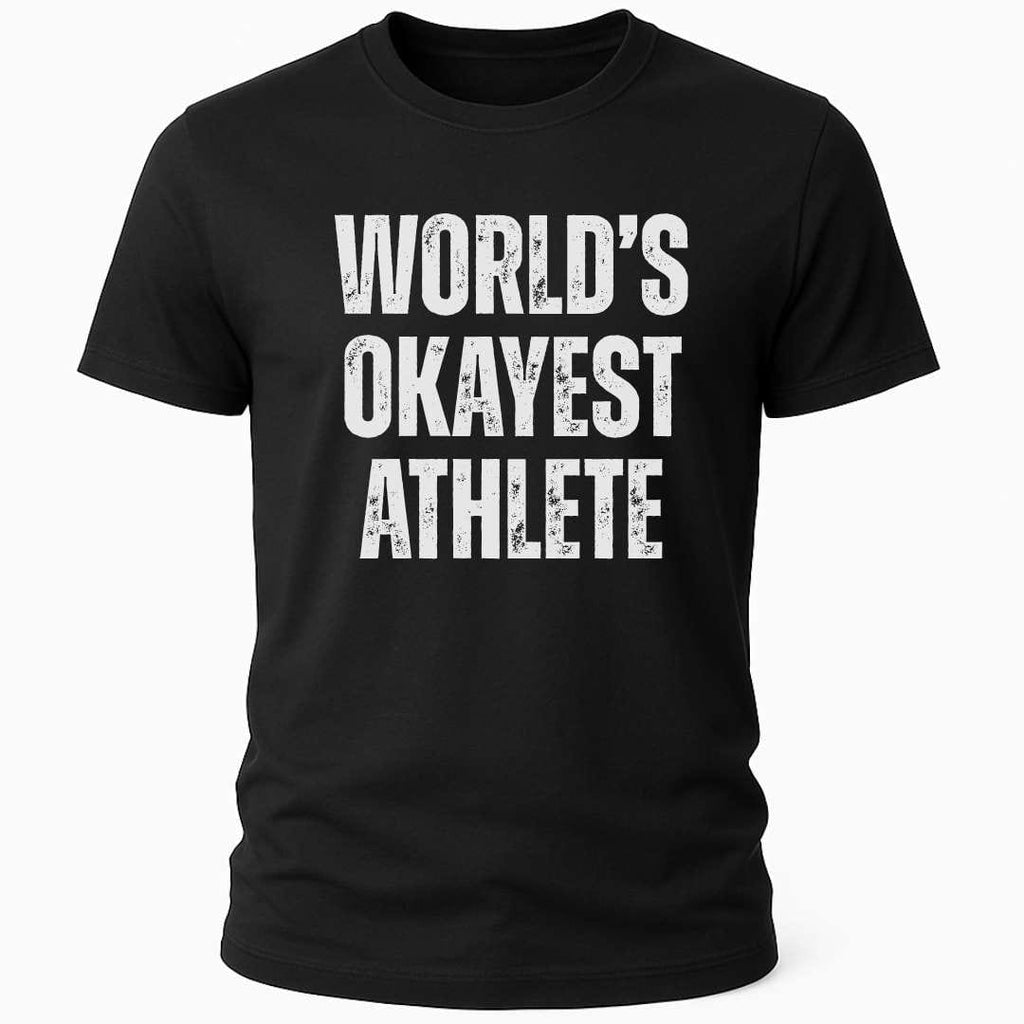 OKAYEST ATHLETE T-SHIRT